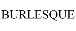 BURLESQUE trademark