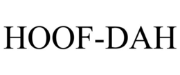 HOOF-DAH trademark