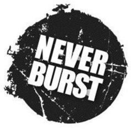 NEVER BURST trademark