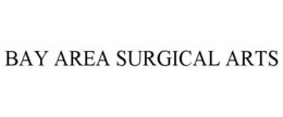 BAY AREA SURGICAL ARTS trademark