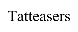 TATTEASERS trademark