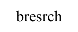 BRESRCH trademark
