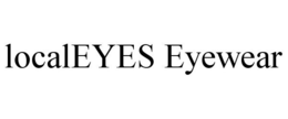 LOCALEYES EYEWEAR trademark