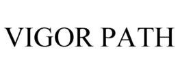 VIGOR PATH trademark