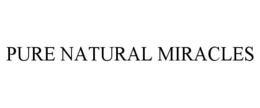 PURE NATURAL MIRACLES trademark