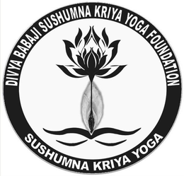 DIVYA BABAJI SUSHUMNA KRIYA YOGA FOUNDATION SUSHUMNA KRIYA YOGA trademark
