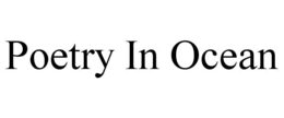 POETRY IN OCEAN trademark