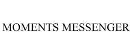 MOMENTS MESSENGER trademark