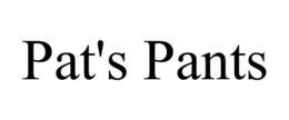 PAT'S PANTS trademark