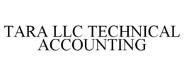TARA LLC TECHNICAL ACCOUNTING trademark