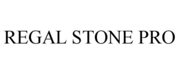 REGAL STONE PRO trademark