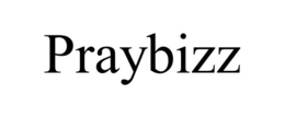 PRAYBIZZ trademark