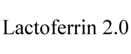 LACTOFERRIN 2.0 trademark