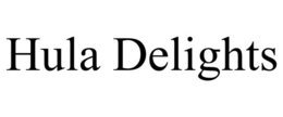 HULA DELIGHTS trademark