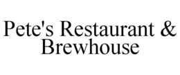 PETE'S RESTAURANT & BREWHOUSE trademark