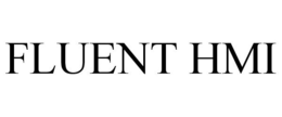 FLUENT HMI trademark
