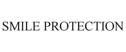 SMILE PROTECTION trademark