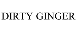 DIRTY GINGER trademark