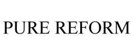 PURE REFORM trademark