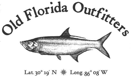 OLD FLORIDA OUTFITTERS LAT. 30° 19' N LONG. 86° 08' W trademark