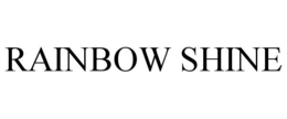 RAINBOW SHINE trademark