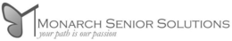 M MONARCH SENIOR SOLUTIONS YOUR PATH ISOUR PASSION trademark