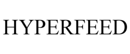 HYPERFEED trademark