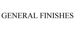 GENERAL FINISHES trademark