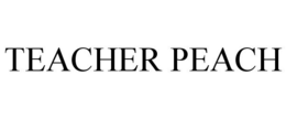 TEACHER PEACH trademark