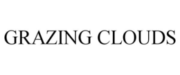 GRAZING CLOUDS trademark
