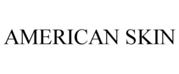 AMERICAN SKIN trademark