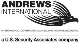 ANDREWS INTERNATIONAL. INTERNATIONAL. GOVERNMENT. CONSULTING AND INVESTIGATIONS. A U.S. SECURITY ASSOCIATES COMPANY trademark
