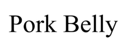 PORK BELLY trademark