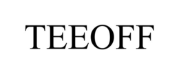 TEEOFF trademark