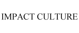 IMPACT CULTURE trademark