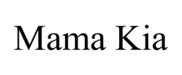 MAMA KIA trademark