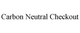 CARBON NEUTRAL CHECKOUT trademark