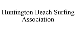 HUNTINGTON BEACH SURFING ASSOCIATION trademark