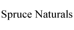 SPRUCE NATURALS trademark