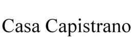 CASA CAPISTRANO trademark