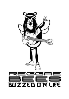 REGGAE BEES BUZZED ON LIFE trademark