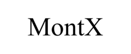 MONTX trademark