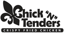 CHICK "N" TENDERS CRISPY FRIED CHICKEN trademark