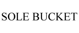 SOLE BUCKET trademark