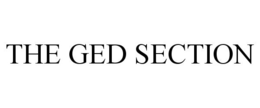 THE GED SECTION trademark