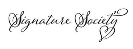 SIGNATURE SOCIETY trademark