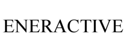 ENERACTIVE trademark