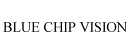 BLUE CHIP VISION trademark