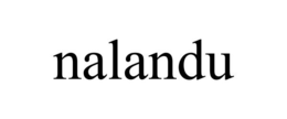 NALANDU trademark