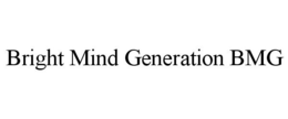 BRIGHT MIND GENERATION BMG trademark
